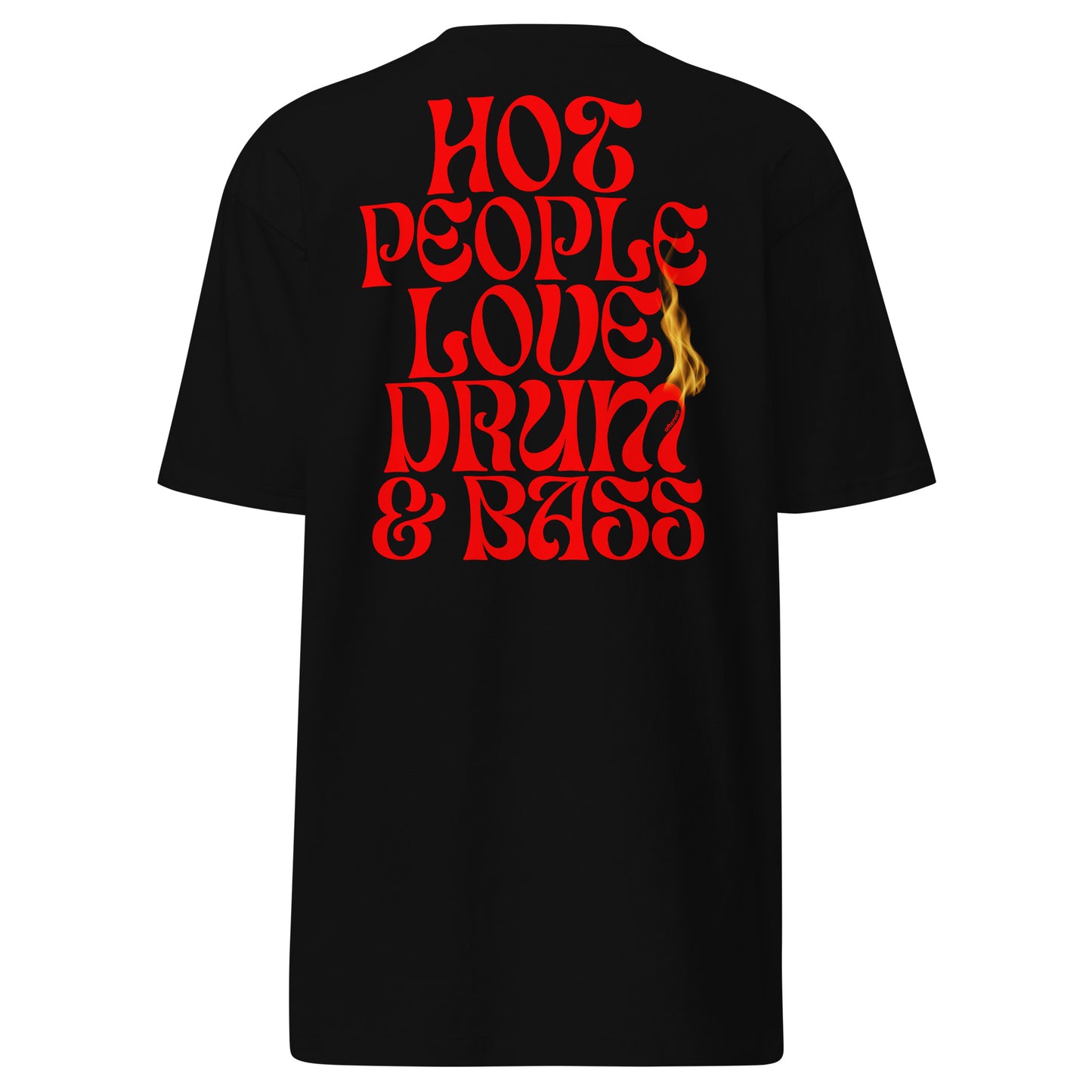 Hot People Love Drum and Bass Heavyweight Tee