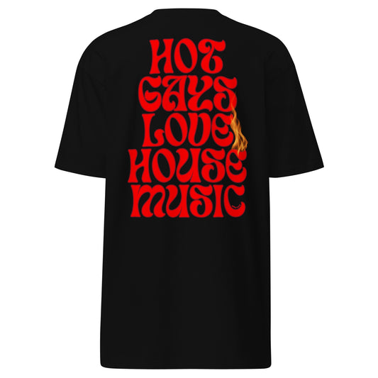 Hot Gays Love House Music Heavyweight Tee