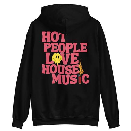 Hot People Love House Music Hoodie