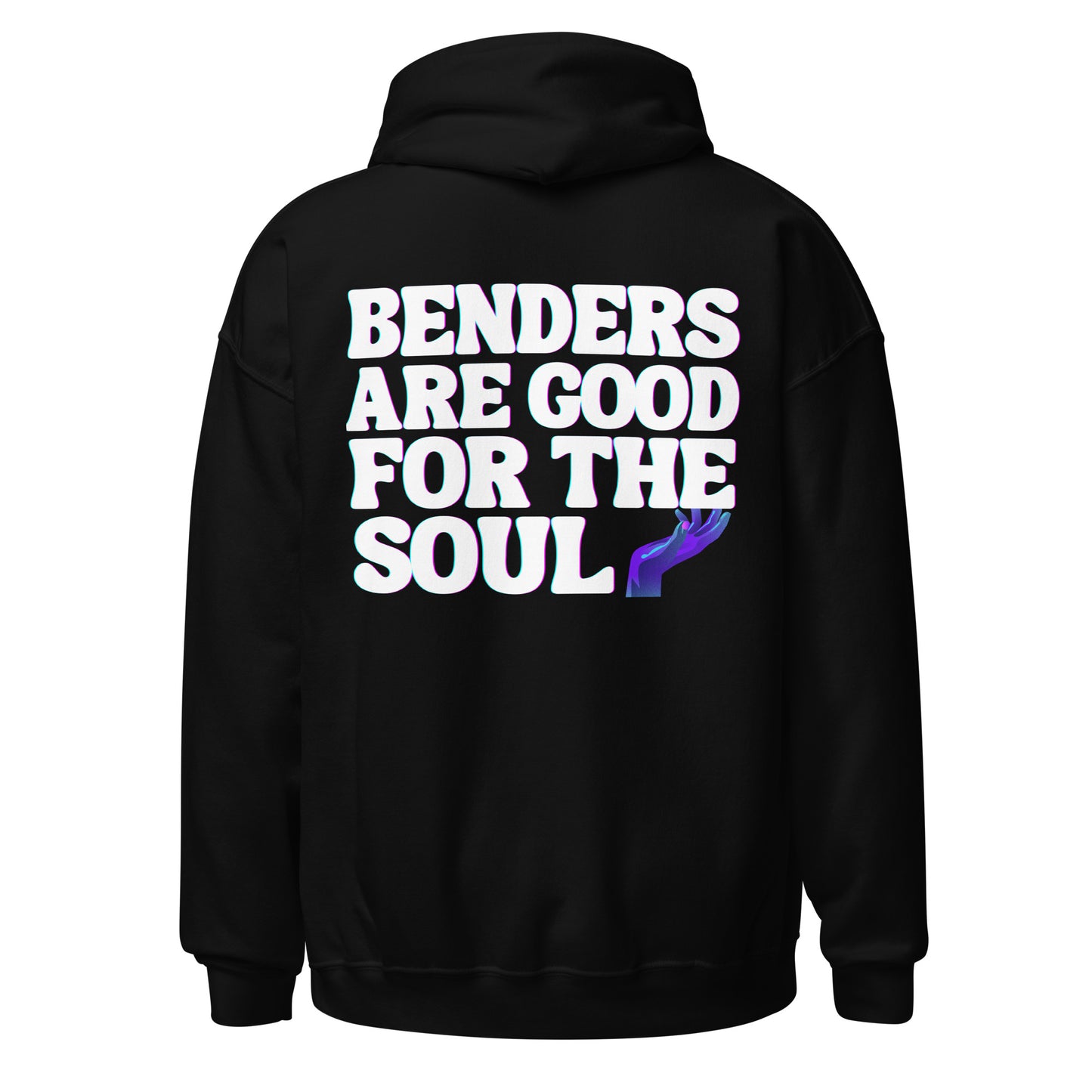 Benders Are Good For The Soul Hoodie