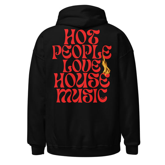 Hot People Love House Music Hoodie