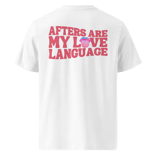 Afters Are My Love Language Organic Cotton Tee